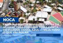 Faltam 2 dias! A 16ª Feira Baiana da Agricultura Familiar toma conta do Parque Costa Azul — veja tudo o que vai rolar